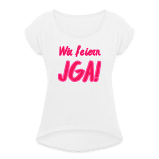 T-Shirt "Wir feiern JGA!" rosa-pink - weiß