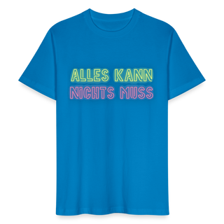 T-Shirt "Alles kann - nichts muss" - Pfauenblau