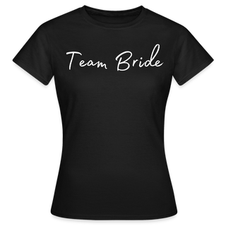 T-Shirt Team Braut weiß - Schwarz