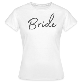 T-Shirt Bride - weiß