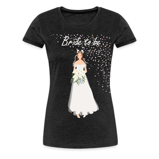T-Shirt "Bride to be" - Anthrazit