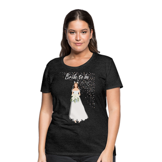 T-Shirt "Bride to be" - Anthrazit