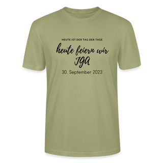 T-Shirt "heute feiern wir JGA" - Nebelgrün