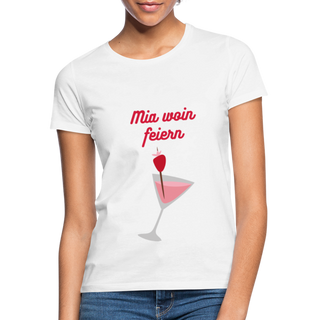 JGA T-Shirt "Mia woin feiern" - weiß